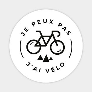 je peux pas j'ai vélo Magnet